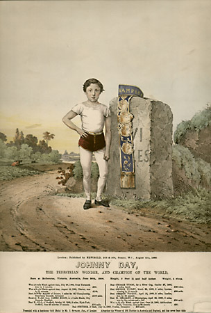 Johhny Day, The Pedestrian Wonder, and Champion of the World.